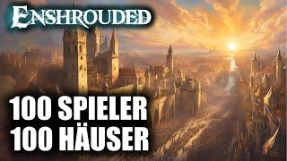 UNFASSBAR! 100 Spieler haben 100 Häuser in Enshrouded gebaut! Trailer