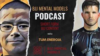 BJJ Mental Models | Short Form BJJ Content\ feat Tum Energia