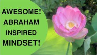 Best Abraham Hicks Inspired Mindset Meditation Ever!