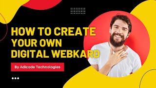 How To Create Your Own Digital WebKard | Adicode Technologies