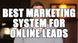 Best marketing system for online lead generation: How to generate leads online w/ a marketing system