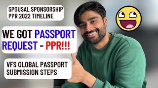 We got PASSPORT REQUEST - Our PPR timeline - Canada PR - Spousal Sponsorship 2021-2022 Update