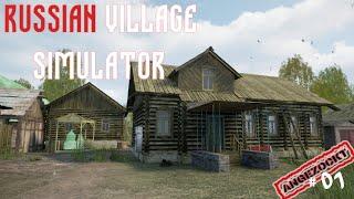 Russian Village Simulator #01 ️ Hallo Großvater #angezockt #deutsch