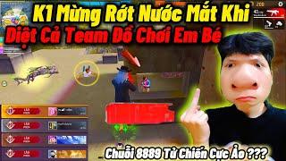 K1 Mừng Rớt Nước Mắt Khi Tiêu Diệt Thành Công Team Đồ Chơi Em Bé Chuỗi 8889 Tử Chiến Và Cái Kết ???