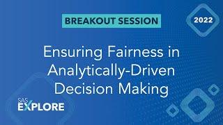 Intelligent Decisioning: Ensuring Fairness in Analytically-Driven Decision Making