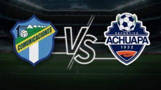 Comunicaciones vs Achuapa / Jornada 2 EN VIVO Liga Guate Banrural Intergrupos