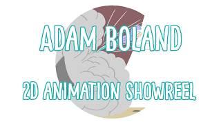 Adam Boland 2D Animation Showreel