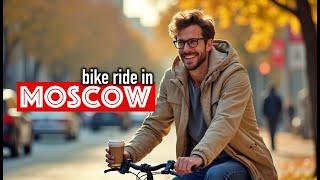 Biking Through Moscow: A Ride into the Heart of Russia