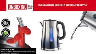 Russell Hobbs Midnight blue Eclipse Kettle - Unboxing