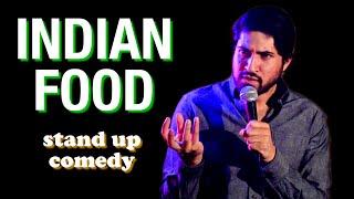 How Are We Eating Indian Food? | Stand Up Comedy | Alingon Mitra