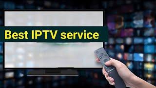 Best IPTV Services so far