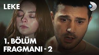 Leke 1. Bölüm Fragmanı - 2