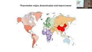 Zhangjun Fei: Genomic basis of watermelon origin, domestication, and breeding