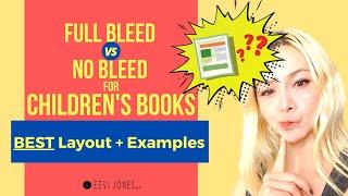 Full Bleed vs No Bleed for Children's Books (the BEST Layout + Examples)