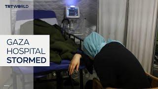 Gaza death toll rises as Israeli forces storm hospital