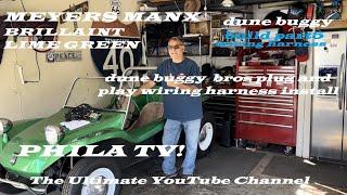 MEYERS MANX DUNE BUGGY BRILLIANT LIME PROJECT PART5 DUNE BUGGY BROS WIRING HARNESS INSTALL philatv