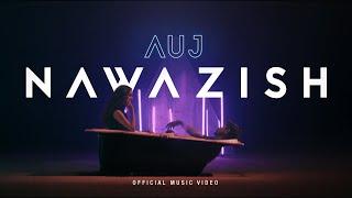 Nawazish - Auj (Official Music Video)