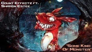 (ORIGINAL) Count Effectz ft. Sharon Estee - Some Kind of Monster (Original Mix)