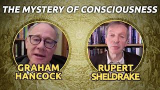 Beyond the Brain: Graham Hancock and Rupert Sheldrake explore the mystery of consciousness