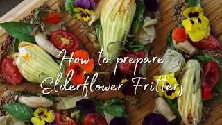 How to Make Crispy Elderflower Fritters