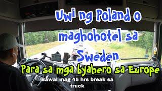 Uwi ng Poland o mag hotel sa Sweden buhay truckers sa Europe