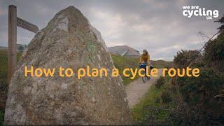 How to plan a cycle route | Cycling UK