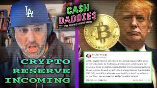 Cash Daddies #210: Trump's Crypto Reserve Incoming (3/3/25)