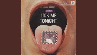 Lick Me Tonight