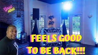 Dj Gig Log | Feels Good To Be Back | Mobile Dj