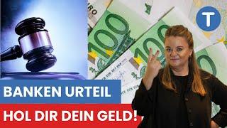 Hammer Urteil gegen Banken! Hol dir dein Geld zurück!