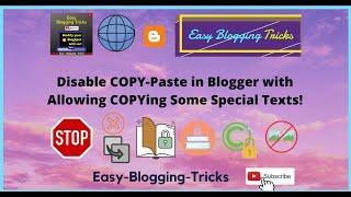 How to Disable Copy–Paste in Blogger Site? Disable Visitors to Copy anything from your Blogger Site!