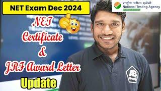 Update on NET Certificate and JRF award letter of NET Exam December 2024, when and how to download?