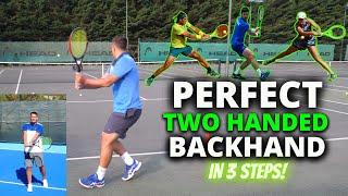 Perfect Two Handed Backhand in 3 Steps - Perfect Tennis (episode 6)