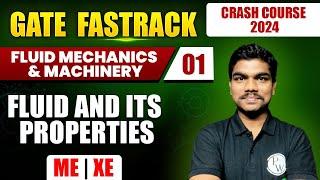 Fluid Mechanics & Machinery | Fluid and its Properties | Mechanical Engineering | XE | GATE 2024