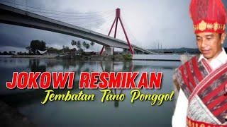 JOKOWI RESMIKAN JEMBATAN AEK TANO PONGGOL