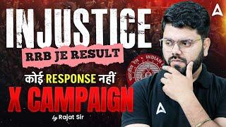 RRB JE Result 2024 CBT 1 | Injustice कोई Response नहीं (X Campaign)