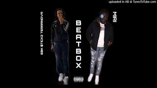 Ebk $tickz Terranova Feat. MIRI - Beatbox #Challenge