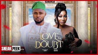 LOVE AND DOUBT: MAURICE SAM, PEARL WATS (A MUST-WATCH NIGERIAN NOLLYWOOD FULL MOVIE 2024)