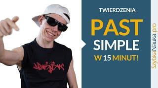 Past Simple w 15 minut (twierdzenia) - Praktyczne Ćwiczenia