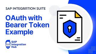 OAuth with Bearer Token in SAP Integration Suite | Step by Step Guide with Example