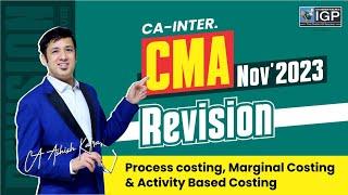 CA-INTER | CMA NOV-2️⃣0️⃣2️⃣3️⃣ REVISION | BY CA ASHISH KALRA SIR