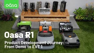 Oasa R1 Product Development Journey: From Demo to EVT 1