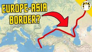 Where Does Europe End and Asia Begin?