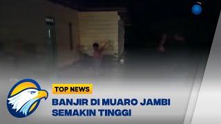 Banjir di Muaro Jambi Semakin Tinggi