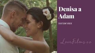 Svatební video  Denisa a Adam - LoveFilms