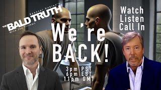 We're BACK! The Bald Truth - Friday, December 13th, 2024