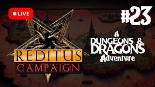 Reditus Campaign! | Dungeons & Dragons Live Stream [Session 23] - TrixxTVStreams