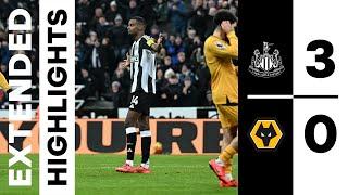 Newcastle United 3 Wolverhampton Wanderers 0 | EXTENDED Premier League Highlights