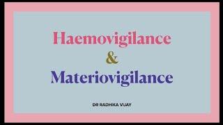 HAEMOVIGILANCE AND MATERIOVIGILANCE- ASPECTS OF #pharmacovigilance -Workshop by #INTPCON