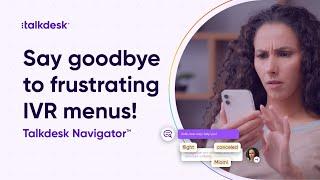Talkdesk Navigator™ - Chart a course to seamless, AI-powered customer journeys